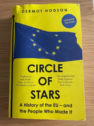 Circle of Stars: A History of the EU – and the People Who Made It